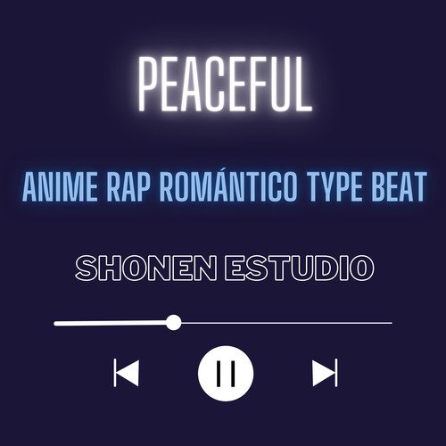Peaceful - Anime Rap Romántico Type Beat cover art