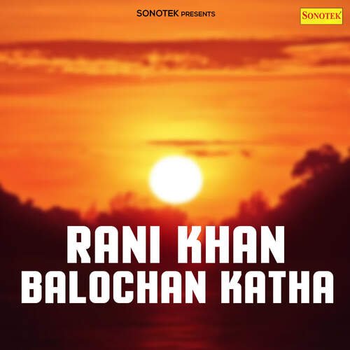 Rani Khan Balochan Katha