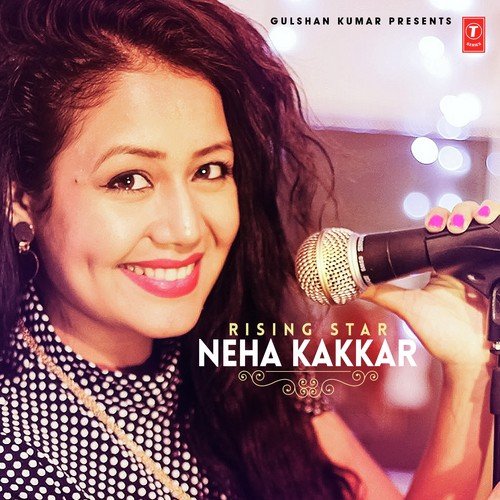 Ek Do Teen Chaar - Song Download from Rising Star - Neha Kakkar @ JioSaavn