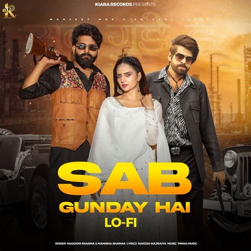 Sab Gunday Hai (Lo-Fi)