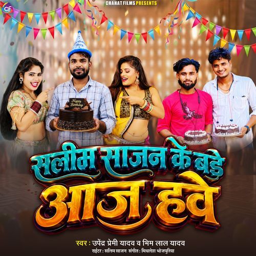 Salim Sajan Ke Bade Aaj Have