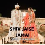 Shiv Jaise Jamai
