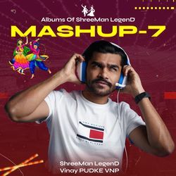 Shreeman Legend Mashup 7-HisYASJzYUQ