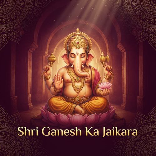 Shri Ganesh Ka Jaikara