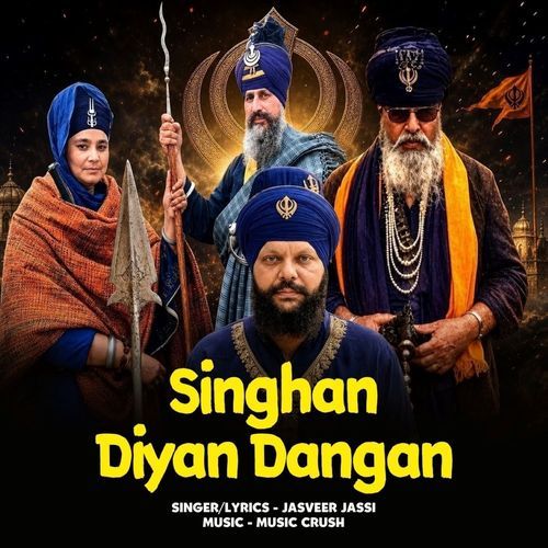 Singhan Diyan Dangan