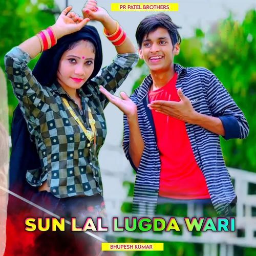 Sun Lal Lugda Wari