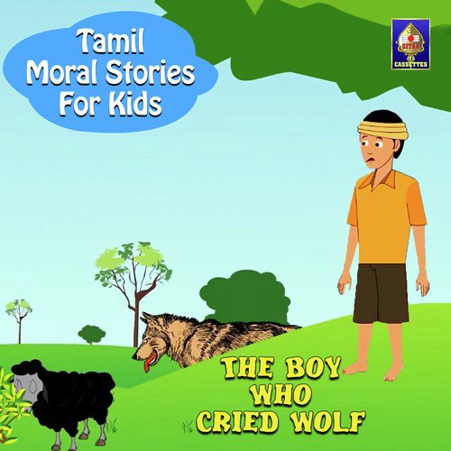 Tamil Moral Stories for Kids - The Boy Who Cried Wolf