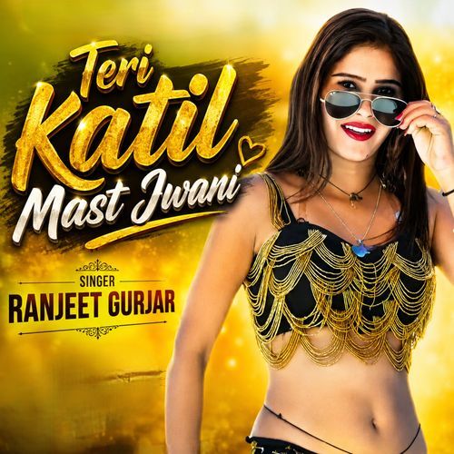 Teri Katil Mast Jwani