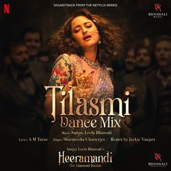 Tilasmi Dance Mix (From &quot;Heeramandi&quot;)-CFoKfQV3DkQ