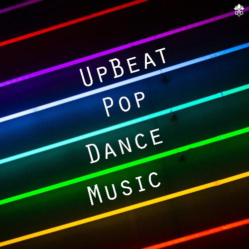 UpBeat Pop Dance Music