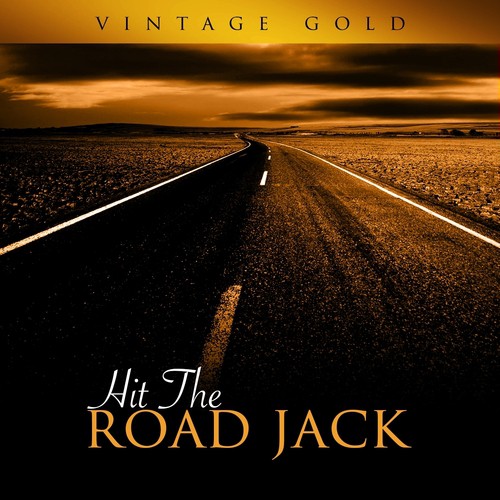 Vintage Gold - Hit The Road Jack