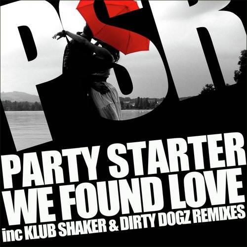 We Found Love (Dirty Dogz Remix) cover art