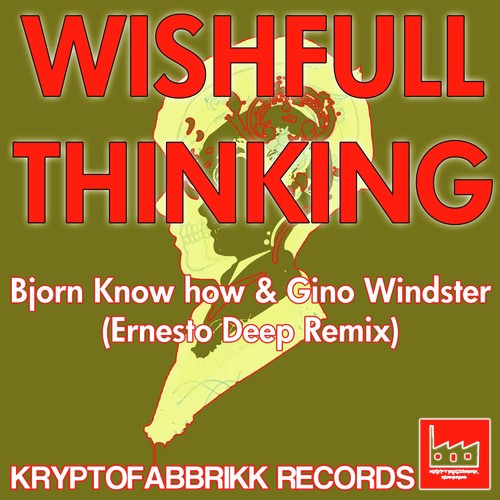 Wishfull Thinking (Ernesto Deep Remix) cover art