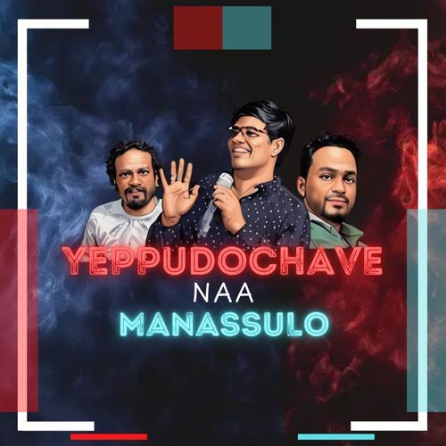Yeppudochave Naa Manassulo
