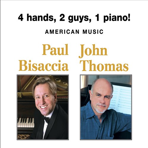 4 Hands, 2 Guys, 1 Piano! American Music