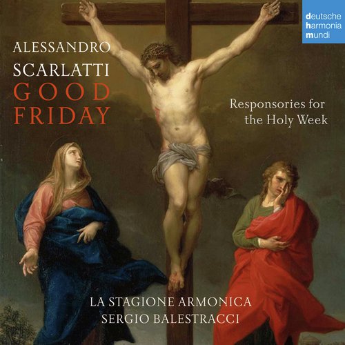 A. Scarlatti: Responsories for the Holy Week: Good Friday_poster_image