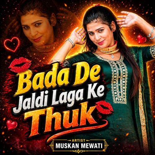 Bada De Jaldi Laga Ke Thuk