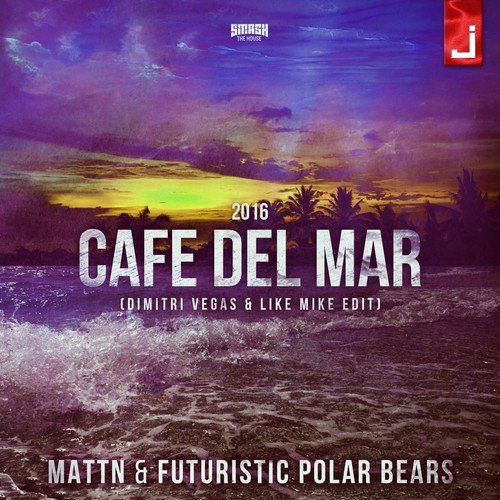 Café del Mar 2016 (Dimitri Vegas & Like Mike Vocal Edit)