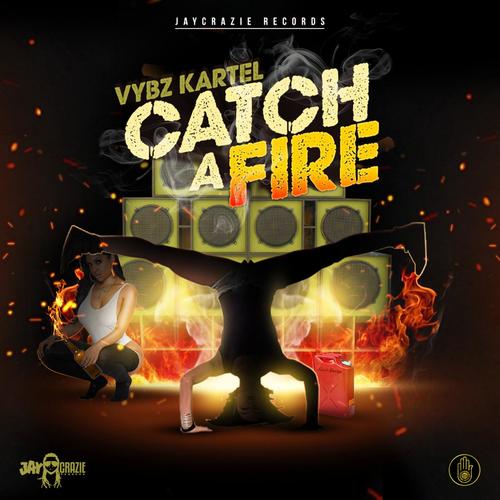 Catch a Fire_poster_image