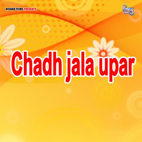 Chadh jala upar