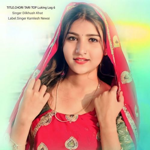 Chori Tari Top Looking Lag 6