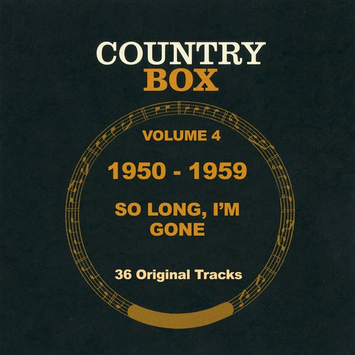 Country box Vol.4 So Long, I'm Gone