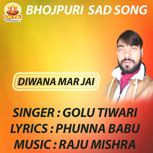 DIWANA MAR JAI (Sad Song)