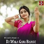 Dj Wala Gana Bajade