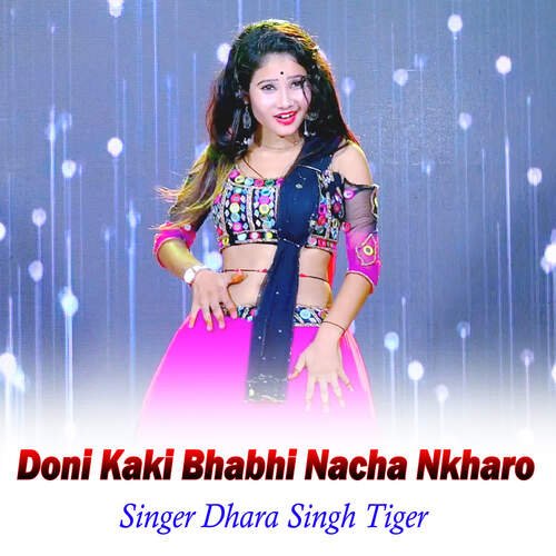 Doni Kaki Bhabhi Nacha Nkharo