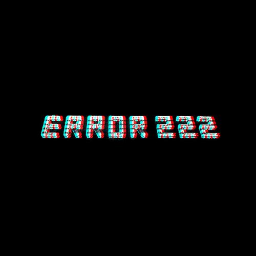 ERROR 222_poster_image