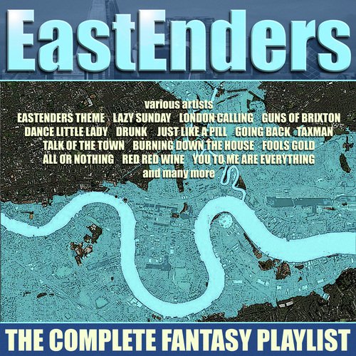 Eastenders - The Complete Fantasy Playlist