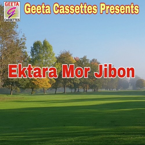 Ektara Mor Jibon