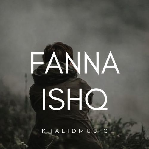 FANNA ISHQ