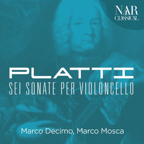 Giovanni Benedetto Platti: Sei Sonate per Violoncello