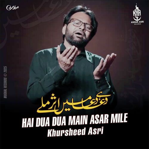 Hai Dua Dua Main Asar Mile