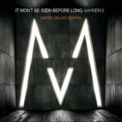 It Won't Be Soon Before Long (International Limited Deluxe Version)