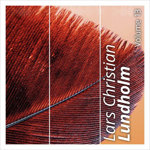 Lars Christian Lundholm, Vol. 13
