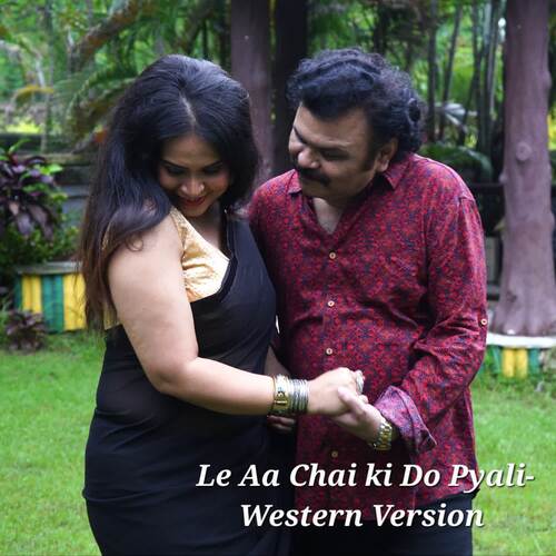 Le Aa Chai Ki Do Pyali - Western Version