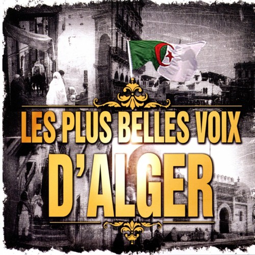 Les Plus Belles Voix D&#039;alger