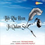 Likh Rha Hoon Jis Qalam Se