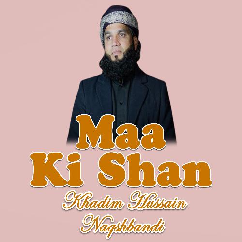 Maa Ki Shan