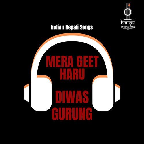 Mera Geet Haru