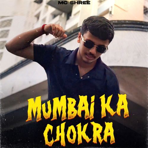 Mumbai Ka Chokra