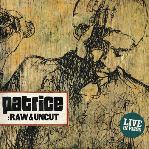 Raw & Uncut / Live in Paris