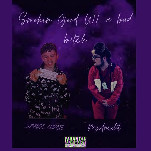 Smokin Good W/ a Bad B!tch cover art