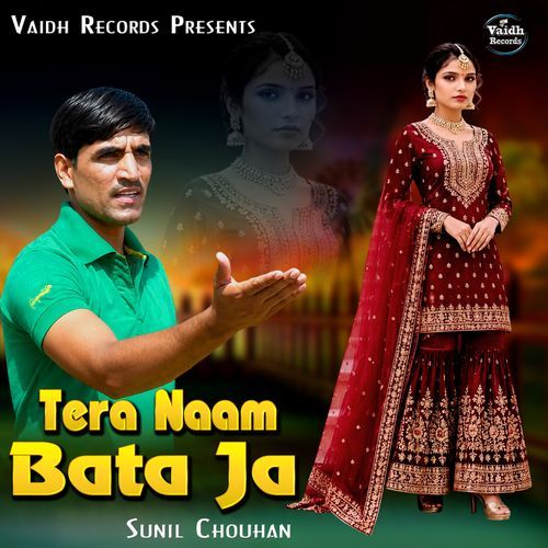 Tera Naam BataJa Sunil-Chouhan