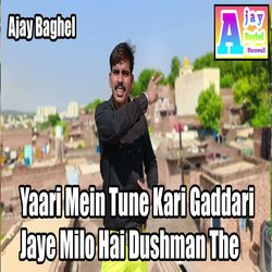 Yaari Mein Tune Kari Gaddari Jaye Milo Hai Dushman The-SRsMBAxSDkE