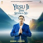 Yesu Ji Tere Sewaka Nu