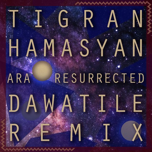 Ara Resurrected (Dawatile Remix)_poster_image