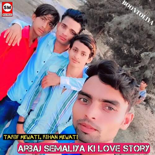 Arbaj semaliya ki love story